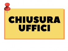 CHIUSURA UFFICI